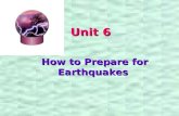 How to Prepare for Earthquakes Unit 6. Stage 1: Warming-up Activities Stage 2: Reading-Centred Activities Stage 3: Vocabulary Exercises Stage 4: Translating.