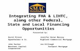 Integrating FHA & LIHTC, along other Federal, State and Local Financing Opportunities Presented by: David PinsonJennifer Doran Massey Oppenheimer & Co.Highland.