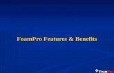 FoamPro Features & Benefits. 139 FoamPro Systems 1600 Series 2000 Series 3012 Model AccuMax Series.