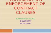 WORKSHOP ON ENFORCEMENT OF CONTRACT CLAUSES B.PRADHAN,CVO,AAI GUWAHATI 08.09.2011.