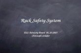 DSS Advisory Board 06.10.2003 Christoph Schäfer Rack Safety System.