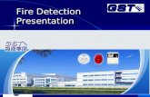Fire Detection Presentation. GST R&D SYSTEM Fire Detection Presentation.
