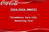 Coca-Cola Amatil “Strawberry Coca-Cola” Marketing Plan.