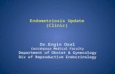 Endometriosis Update (Clinic) Dr.Engin Oral Cerrahpaşa Medical Faculty Department of Obstet & Gynecology Div of Reproductive Endocrinology.