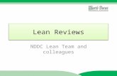 Lean Reviews NDDC Lean Team and colleagues. NDDC Lean Review Timeline 2011 – Alexander Consultants undertook a Lean Review with the Stour Valley Partnership.