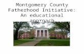 Montgomery County Fatherhood Initiative: An educational approach.