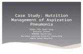 Case Study: Nutrition Management of Aspiration Pneumonia Renee (Pik Shan) Fung Dietetic Intern ARAMARK Healthcare Distance Learning Dietetic Internship.