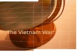 The Vietnam War. Colonial Rule Vietnam will be referred to as Indochina – a French colony started in the 1800’s During WWII the Japanese will take over.