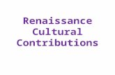 Renaissance Cultural Contributions. Warm-Up Read the following passage: “Upon this a question arises: whether it be better to be loved than feared or.