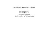 Academic Year 2011-2012 [subject] [Dr. GIUSEPPE DE MARINIS] University of Macerata.