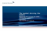 The market driving the models Practical applications of credit derivatives models February 2008 Helen Haworth helen.haworth@credit-suisse.com ANALYST CERTIFICATIONS.