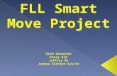 FLL Smart Move Project Drew Brownlee Ensay Kim Jeffrey Mi Joshua Stanton-Savitz.
