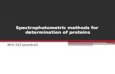Spectrophotometric methods for determination of proteins BCH 333 [practical]
