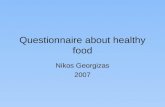 Questionnaire about healthy food Nikos Georgizas 2007.