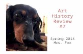 Art History Review #7 Spring 2014 Mrs. Fox. 1 2.