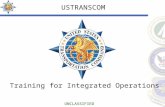 Training for Integrated Operations UNCLASSIFIED USTRANSCOM.