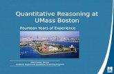 Quantitative Reasoning at UMass Boston | May 1, 2012 Quantitative Reasoning at UMass Boston Fourteen Years of Experience Mark Pawlak, Director Academic.