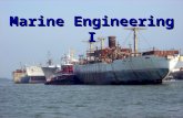 Marine Engineering I. Attendance Attendance Course Outline Course Outline 2 Hour Examinations – 40 % (20 % each) 2 Hour Examinations – 40 % (20 % each)