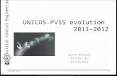 Industrial Control Engineering UNICOS-PVSS evolution 2011-2012 Hervé Milcent EN/ICE/SCD 07/10/2011 1.
