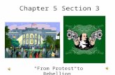 Chapter 5 Section 3 “From Protest to Rebellion” The Tea Act After the Boston Massacre, the colonists were outraged. The King decided to calm them down.