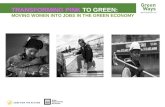 TRANSFORMING PINK TO GREEN: MOVING WOMEN INTO JOBS IN THE GREEN ECONOMY.