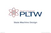 State Machine Design © 2014 Project Lead The Way, Inc.Digital Electronics.