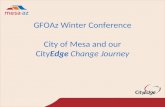 GFOAz Winter Conference City of Mesa and our CityEdge Change Journey.