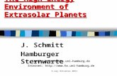X-ray Universe 2011 The High-Energy Environment of Extrasolar Planets J. Schmitt Hamburger Sternwarte Email: jschmitt@hs.uni-hamburg.de Internet: .