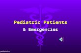 pediatrics Pediatric Patients & Emergencies pediatrics Family Matters l When a child is ill or injured, you may have several patients, not just one.