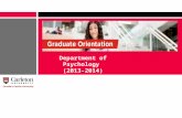 Graduate Student Orientation Department of Psychology (2013-2014)