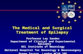 Professor Ley Sander Department of Clinical and Experimental Epilepsy UCL Institute of Neurology National Hospital for Neurology & Neurosurgery Queen Square,