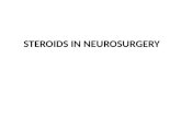 STEROIDS IN NEUROSURGERY STEROIDS IN NEUROSURGERY.