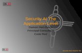 Security from Head to Toe Security At The Application Level Damon Hart-Davis Principal Consultant Code Red.