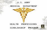 U.S. ARMY MEDICAL DEPARTMENT HEALTH PROFESSIONS SCHOLARSHIP PROGRAM.