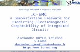 AP-EMC in Singapore MAY 19-22, 2008 – alexandre.boyer@insa-toulouse.fr -  IC-EMC a Demonstration Freeware for Predicting Electromagnetic.