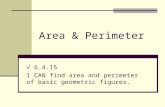 Area & Perimeter √ 6.4.15 I CAN find area and perimeter of basic geometric figures.