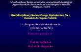 Multidisciplinary Design optimization incorporating Robust Design Approach to tackle the uncertainties in the design of a Reusable Aerospace Vehicle 1.