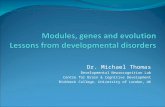 Dr. Michael Thomas Developmental Neurocognition Lab Centre for Brain & Cognitive Development Birkbeck College, University of London, UK.