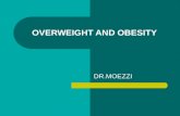 OVERWEIGHT AND OBESITY DR.MOEZZI. Overweigth &obesity are terms that are commonly used interchangably in children,with overweigth being the preferred.