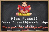 This is your time. How high will you soar? Miss Russell Kerry.Russell@woodbridge.k12.nj.us.