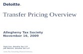 Transfer Pricing Overview Allegheny Tax Society November 16, 2009 Todd Izzo, Deloitte Tax LLP Jeff Mensch, Deloitte Tax LLP.