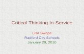 Critical Thinking In-Service Lisa Swope Radford City Schools January 29, 2010.
