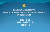 ENG 111 TOP NOTCH 1 WEEK 2. UNIT 2 GOING OUT CANKAYA UNIVERSITY - OFFICE OF BASIC AND ELECTIVE COURSES- ENGLISH UNIT.