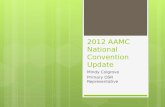 2012 AAMC National Convention Update Mindy Colgrove Primary OSR Representative.