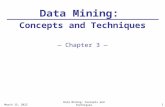 August 25, 2015Data Mining: Concepts and Techniques 1 Data Mining: Concepts and Techniques — Chapter 3 —