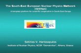 Sotirios V. Harissopulos Institute of Nuclear Physics, NCSR “Demokritos”, Athens, Greece SEENet The South-East European Nuclear Physics Network (SEENet)