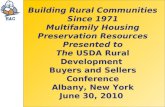Housing Assistance Council Building Rural Communities Since 1971 Multifamily Housing Preservation Resources Presented to The USDA Rural Development Buyers.
