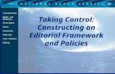 Taking Control: Constructing an Editorial Framework and Policies Introduction Model and Elements Principles Roles Protocols Policies Case Studies Ending.
