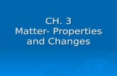 CH. 3 Matter- Properties and Changes. Monday  Physical and Chemical Change  Worksheet.