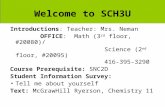 Welcome to SCH3U Introductions: Teacher: Mrs. Neman OFFICE: Math (3 rd floor, #20080)/ Science (2 nd floor, #20095) 416-395-3290 Course Prerequisite: SNC2D.